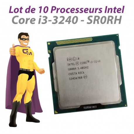 Lot x10 Processeurs CPU Intel Core I3-3240 SR0RH 3.4Ghz 3Mo 5GT/s FCLGA1155